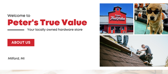 Peters True Value hardware store in Milford, MI with a red storefront, a golden retriever wearing sunglasses by store equipment, and a contractor working on a roof.